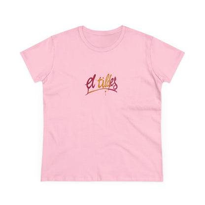 Camiseta elegante para mujer con cita inspiradora "El Tildes" Estilo Vintage