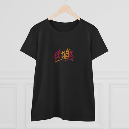 Camiseta elegante para mujer con cita inspiradora "El Tildes" Estilo Vintage
